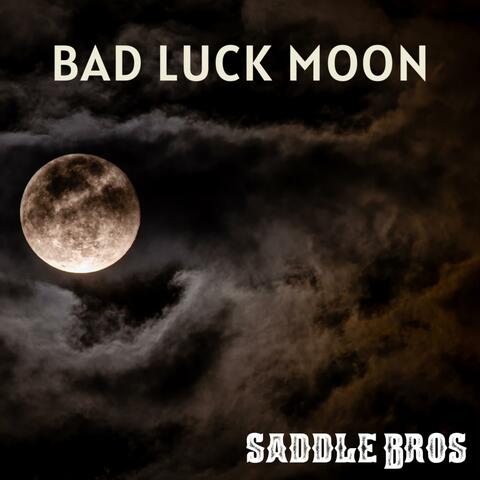 Bad Luck Moon album art