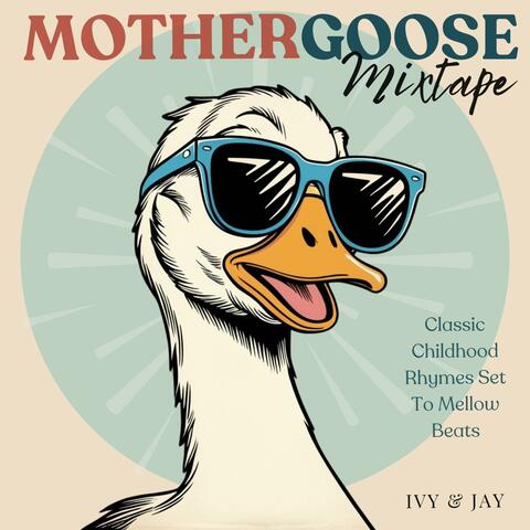 Mother Goose Mixtape album art