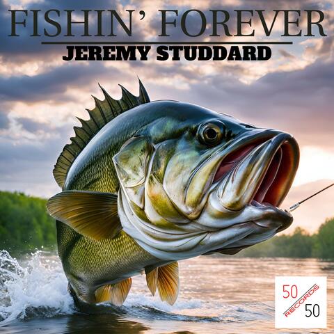 Fishin' Forever album art