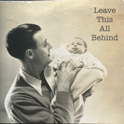 Leave This All Behind album art