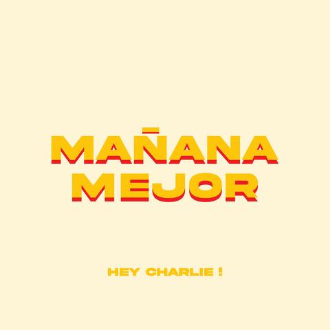 MAÑANA MEJOR album art