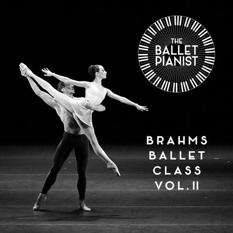 Brahms Ballet Class, Vol. 2 album art