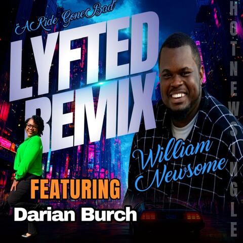 LYFTED (feat. Darian Burch) [Remix] album art