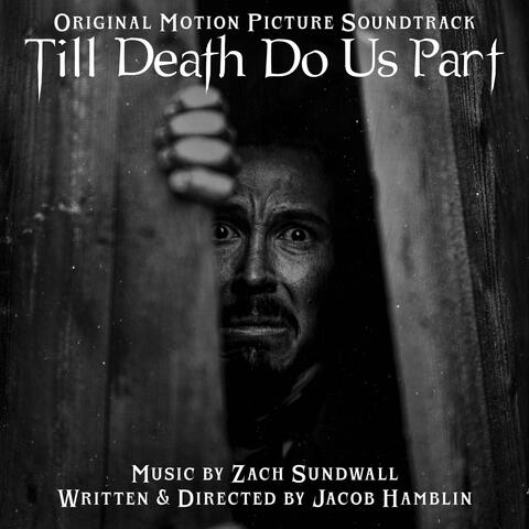 Till Death Do Us Part (Original Motion Picture Soundtrack) album art