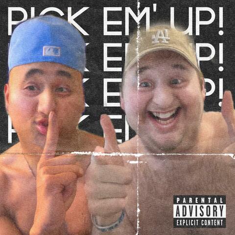 Pick Em' Up! (feat. WHYL) album art