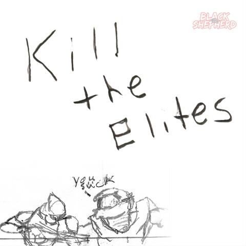 Kill The Elites (Story Version) album art