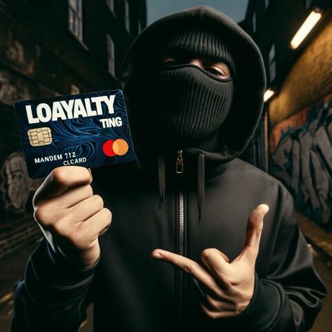 Loyalty Ting album art