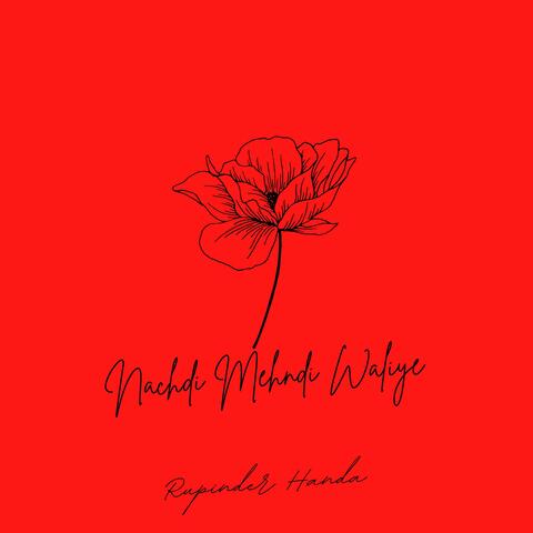 Nachdi Mehndi Waliye album art