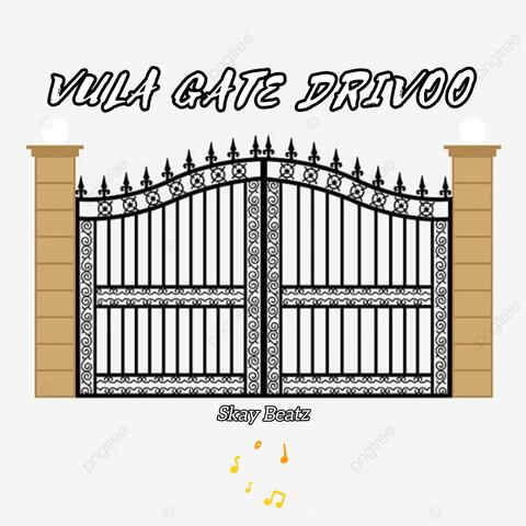 Vula Gate Drivoo album art