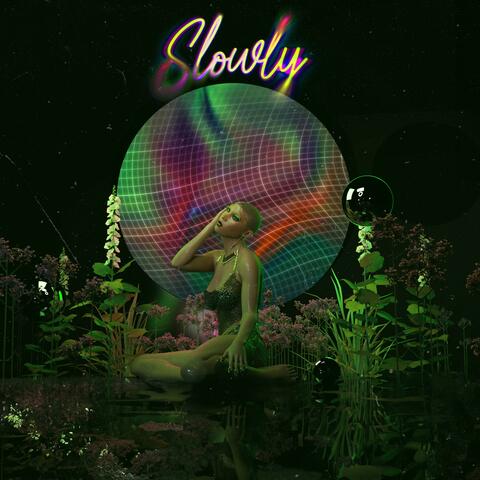 Slowly album art