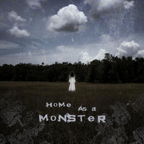 Home as a Monster album art