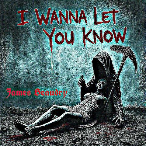 I Wanna Let You Know (Acoustic ) album art