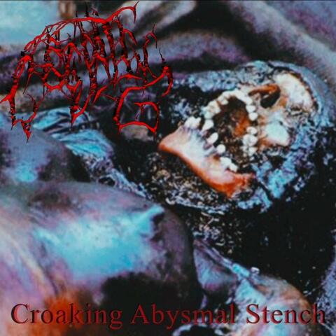Croaking Abysmal Stench album art