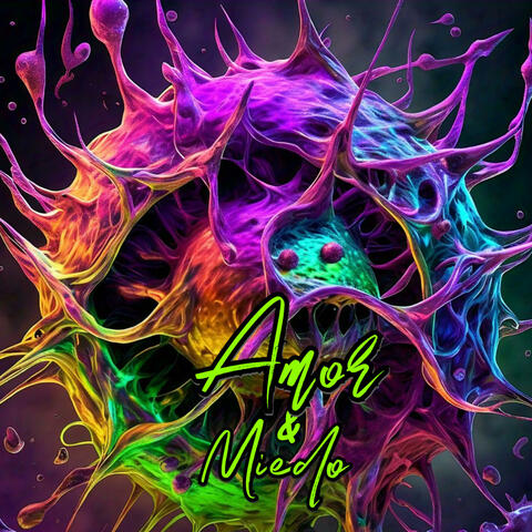 Amor y Miedo album art