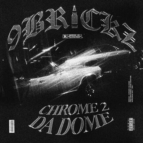 CHROME 2 DA DOME album art