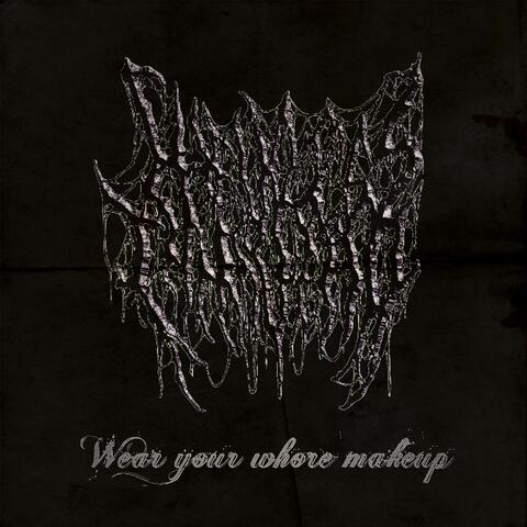 wear your whore makeup album art