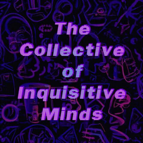 The Collective of Inquisitive Minds album art