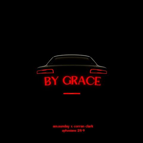 By Grace (feat. Corran Clark) album art