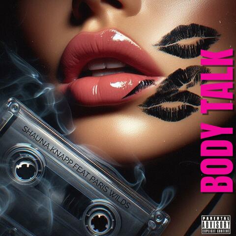 Body Talk (feat. Paris wilds) album art