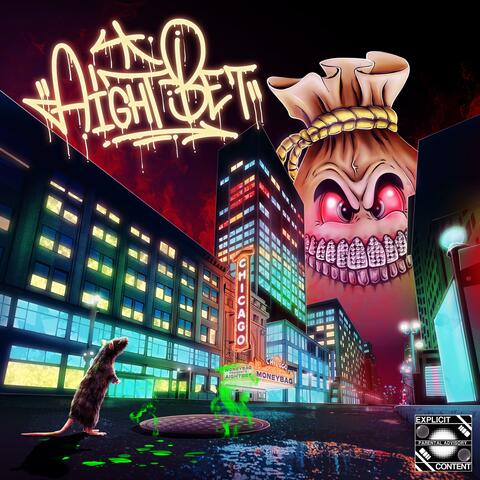 Aight Bet album art