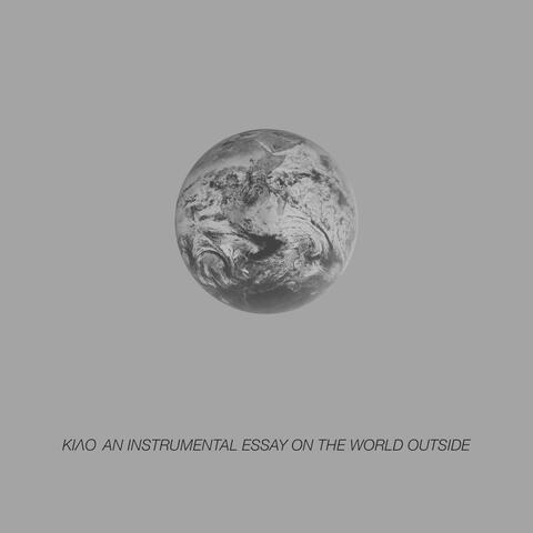 An Instrumental Essay On The World Outside album art