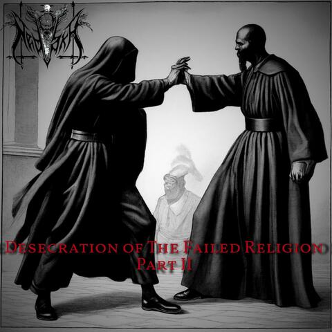 Desecration Of The Failed Religion, Pt. 2 album art