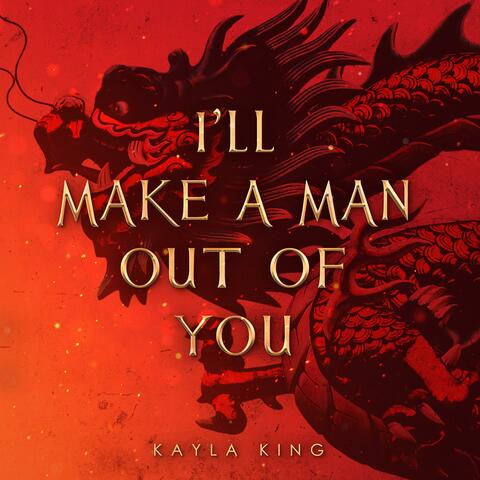 I'll Make a Man Out of You album art