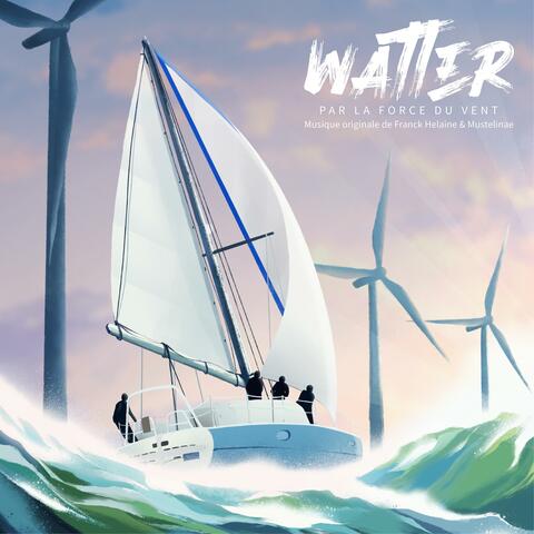 WATTer : Par la force du vent (Bande originale) album art