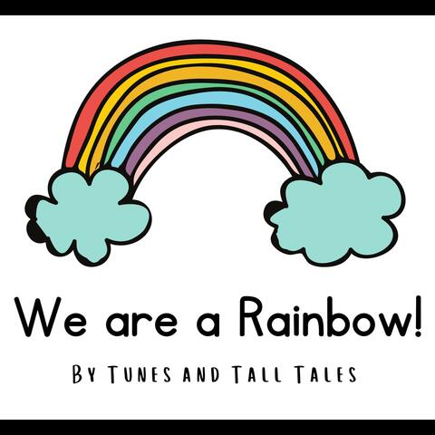 We Are A Rainbow album art