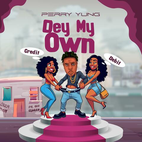 Dey My Own (DMO) album art