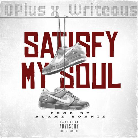 SMS (Satisfy My Soul) (feat. OPlus & Writeous) album art