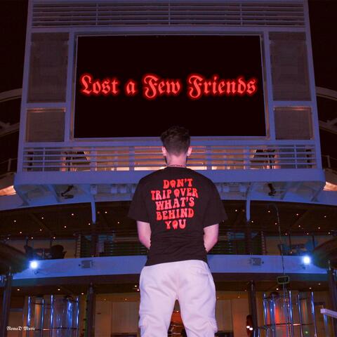 Lost a Few Friends album art
