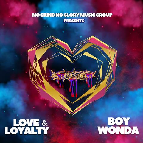 Love & Loyalty album art