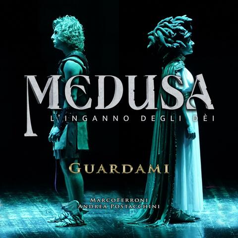 Guardami (from the Musical "Medusa - L'Inganno degli Dèi") album art