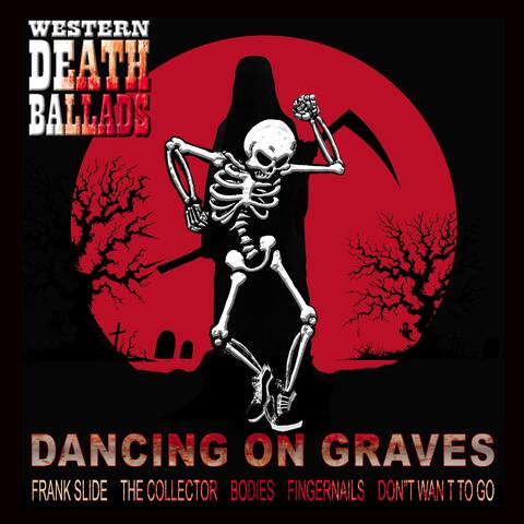 Dancing on Graves album art