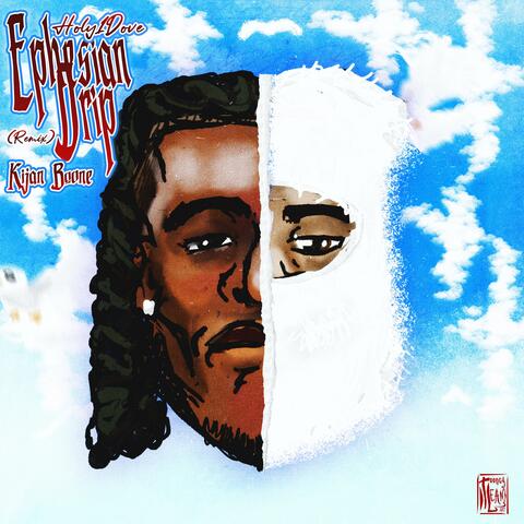 Ephesian Drip (feat. Kijan Boone) [Remix] album art