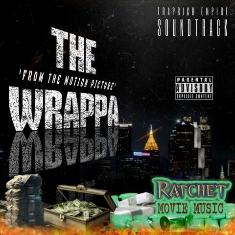 The Wrappa Movie Original Motion Picture Soundtrack album art