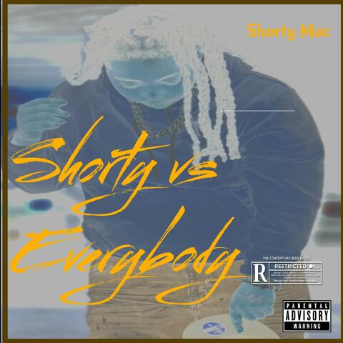 Shorty Vs. Everybody album art