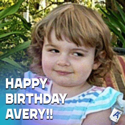 Happy Birthday Avery! album art