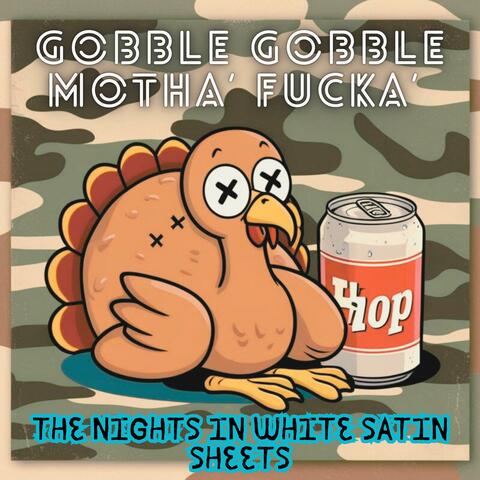 Gobble Gobble Motha' Fucka' album art