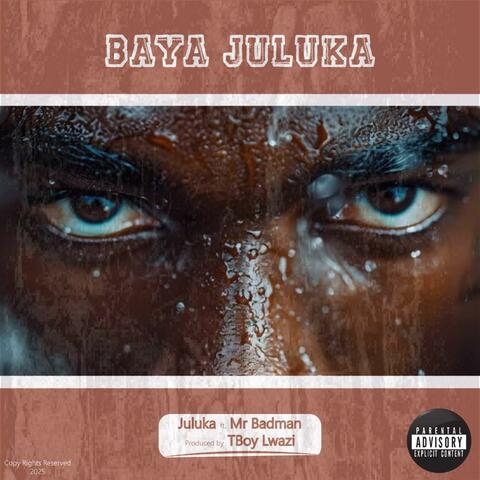Baya Juluka (feat. Mr Badman) album art