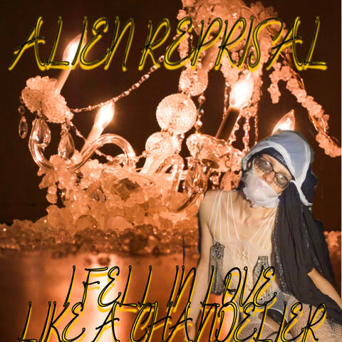 I Fell In Love Like A Chandelier album art