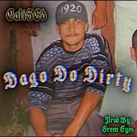 Dago Do Dirty (feat. Green Eyes) album art