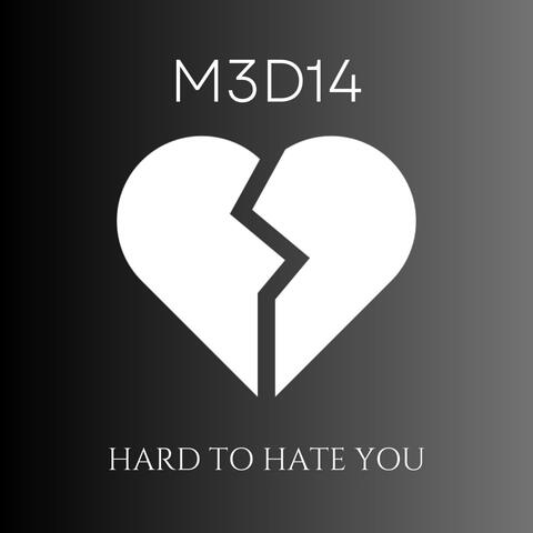 Hard To Hate You album art