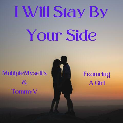 I Will Stay By Your Side (feat. A Girl & Anno Domini) album art