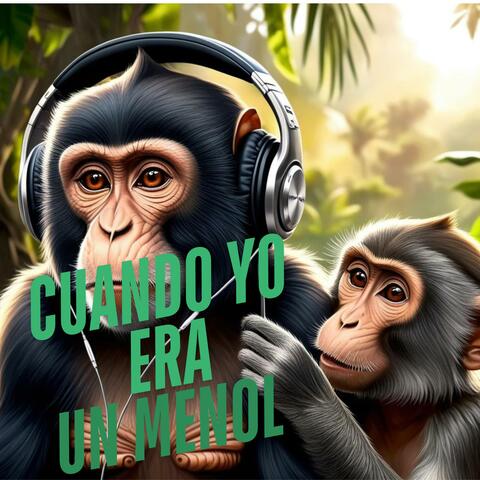 CUANDO YO ERA UN MENOL album art