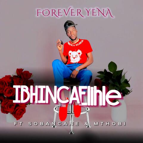 FOREVER YENA (feat. Sobancane & Mthobi) album art