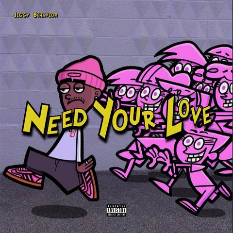 Need Your Love album art