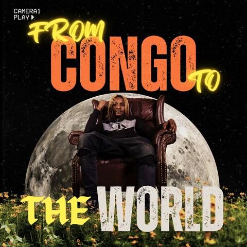 FROM CONGO TO THE WORLD album art