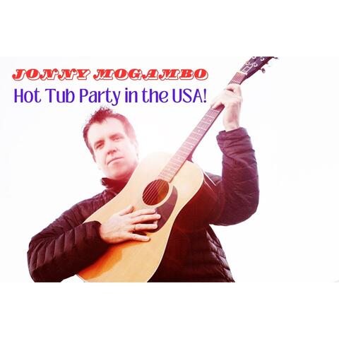 Hot Tub Party in the USA! album art